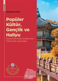 Popüler Kültür, Gençlik ve Hallyu