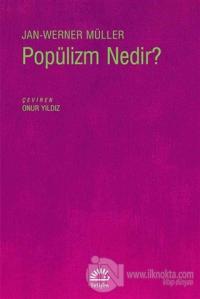 Popülizm Nedir?