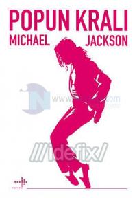 Popun Kralı Michael Jackson