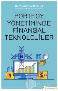 Portföy Yönetiminde Finansal Teknolojiler