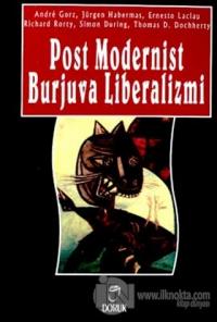 Post Modernist Burjuva Liberalizmi