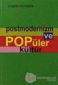 Postmodernizm ve Popüler Kültür