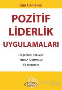 Pozitif Liderlik Uygulamaları