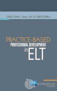 Practice - Based Professional Development in ELT