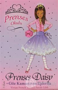 Prenses Okulu 3: Prenses Daisy ve Göz Kamaştıran Ejderha %20 indirimli