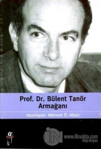 Prof. Dr. Bülent Tanör Armağanı