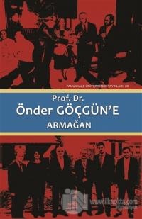 Prof. Dr. Önder Göçgün'e Armağan (2 Cilt Takım) (Ciltli)