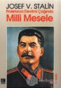 Proletarya Devrimi Çağında Milli Mesele