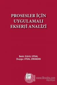 Prosesler İçin Uygulamalı Ekserji Analizi