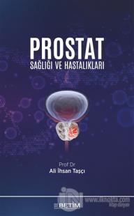 Prostat Sağlığı ve Hastalıkları