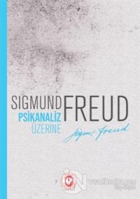 Psikanaliz Üzerine %15 indirimli Sigmund Freud