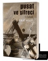 Pusat ve Şifreci 1- İsrail