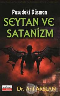 Pusudaki Düşman Şeytan ve Satanizm