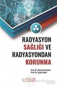 Radyasyon Sağlığı ve Radyasyondan Korunma
