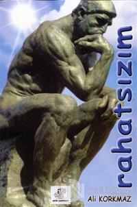 Rahatsızım
