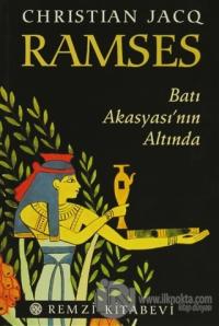 Ramses - Batı Akasyası'nın Altında