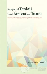 Rasyonel Teoloji Yeni Ateizm ve Tanrı