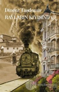 Rayların Kıyısında