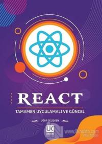 React - Tamamen Uygulamalı ve Güncel