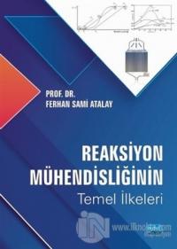 Reaksiyon Mühendisliğinin Temel İlkeleri
