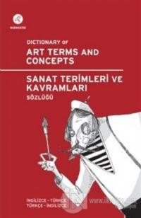 Redhouse Sanat Terimleri ve Kavramları Sözlüğü / Dictionary of Art Terms and Concepts