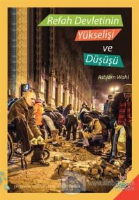 Refah Devletinin Yükselişi ve Düşüşü