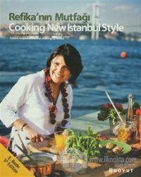 Refika'nın Mutfağı - Cooking New Istanbul Style
