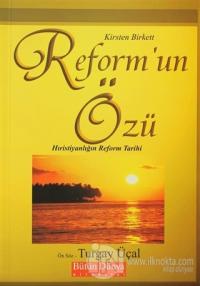 Reform'un Özü: Hıristiyanlığın Reform Tarihi