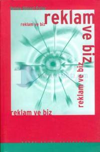 Reklam ve Biz