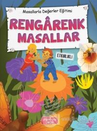Rengarenk Masallar - Masallarla Değerler Eğitimi (Ciltli)
