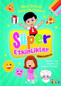 Renkler-Şekiller - Süper Etkinlikler