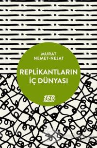 Replikantların İç Dünyası