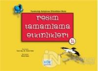 Resim Tamamlama Etkinlikleri (Küçük Boy)