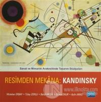 Resimden Mekana: Kandinsky