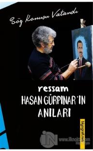Ressam Hasan Gürpınar'ın Anıları