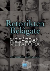 Retorikten Belagate Mecazdan Metafora