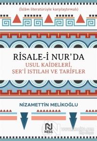 Risale-i Nur'da Usul Kaideleri, Şer'i Istılah ve Tarifler (Ciltli)