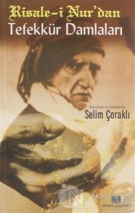 Risale-i Nur'dan Tefekkür Damlaları