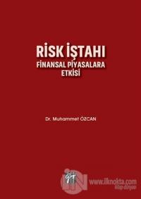 Risk İştahı Finansal Piyasalara Etkisi