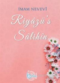 Riyazü's Salihin (Ciltli)