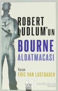 Robert Ludlum'un Bourne Aldatmacası