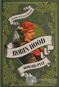 Robin Hood - Resimli Dünya Klasikleri (Ciltli)