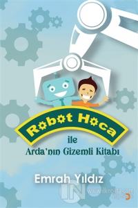 Robot Hoca ile Arda'nın Gizemli Kitabı