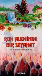 Ruh Aleminde Bir Seyahat