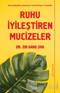 Ruhu İyileştiren Mucizeler