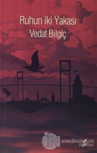 Ruhun İki Yakası