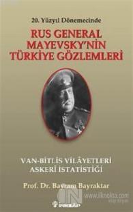 Rus General Mayevsky'nin Türkiye Gözlemleri %25 indirimli Bayram Bayra