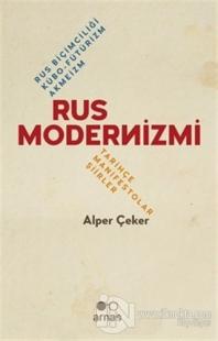 Rus Modernizmi - Rus Biçimciliği Kübo-Fütürizm Akmeizm