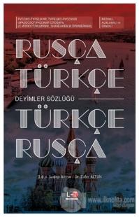 Rusça-Türkçe / Türkçe-Rusça Deyimler Sözlüğü