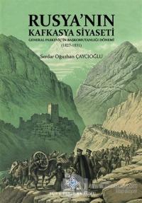 Rusya'nın Kafkasya Siyaseti